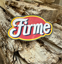 Load image into Gallery viewer, Firme V2 Sticker