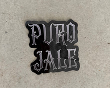Load image into Gallery viewer, Puro Jale Sticker